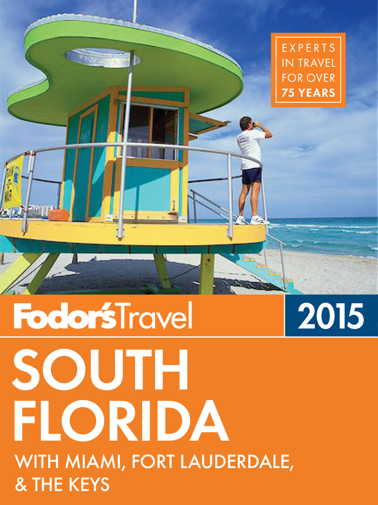 Fodors 2015 South Florida with Miami Fort Lauderdale and the Keys - photo 1