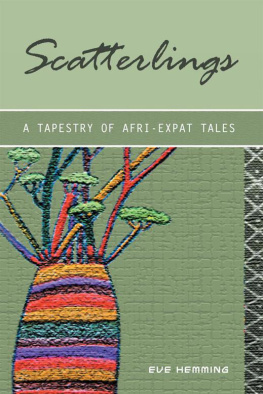 Hemming Scatterlings: A Tapestry of Afri-Expat Tales