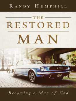 Hemphill The Restored Man: Becoming a Man of God