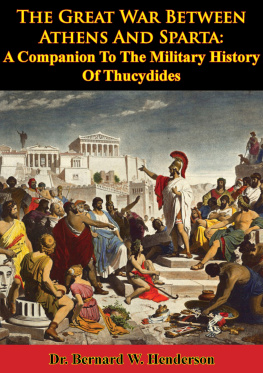 Henderson - The Great War Between Athens And Sparta: A Companion To The Military History Of Thucydides