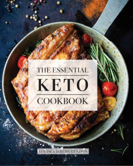 Hendon - The Essential Keto Cookbook 105 Ketogenic Diet Recipes For Weight Loss, Energy and Rejuvenation (Including Keto Meal Plan and Food List)