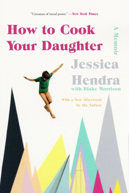 Hendra - How to Cook Your Daughter