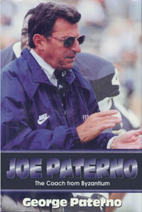 title Joe Paterno The Coach From Byzantium author Paterno - photo 1