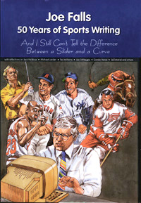 title Joe Falls 50 Years of Sports Writing And I Still Cant Tell the - photo 1