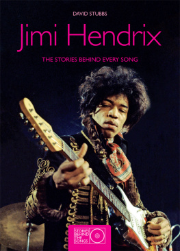 Hendrix Jimi - Jimi Hendrix: the Stories Behind Every Song