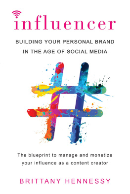 Hennessy - Influencer: building your personal brand in the age of social media