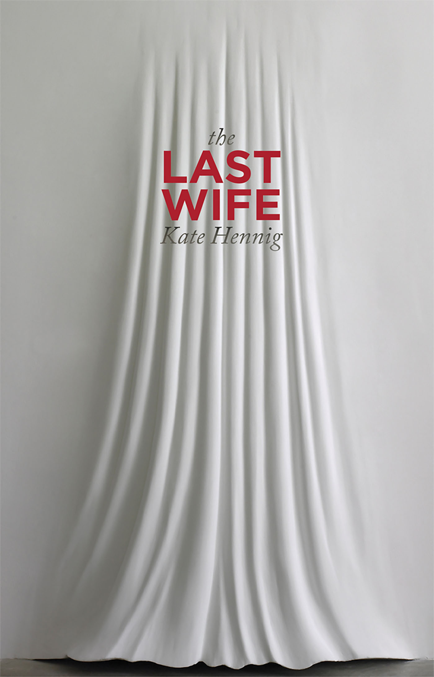 the Last Wife Kate Hennig Playwrights Canada Press Toronto The Last Wife 2015 - photo 1