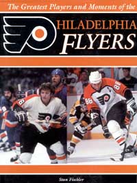 title The Greatest Players and Moments of the Philadelphia Flyers - photo 1