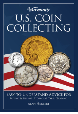 Herbert - Warmans U.S. coin collecting: easy-to-understand advice for buying & selling, storage & care, grading