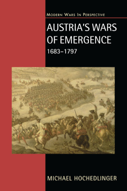 Hochedlinger - Austrias wars of emergence 1683-1795