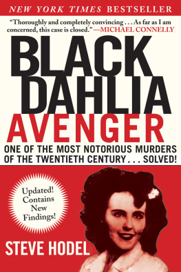 Hodel George - Black Dahlia avenger: a genius for murder: the true story