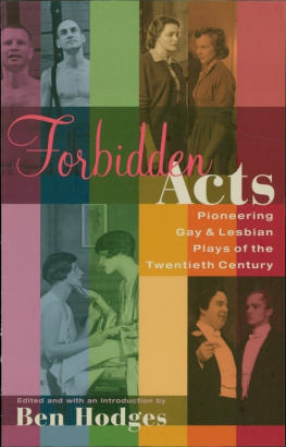 Hodges - Forbidden acts: pioneering gay & lesbian plays of the twentieth century