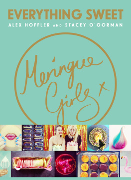 Hoffler Alex Meringue girls: incredible sweets everybody can make