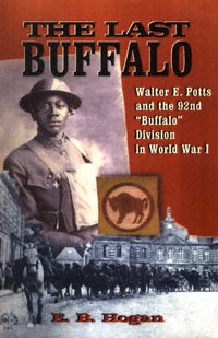 title The Last Buffalo Walter Potts and the 92nd Buffalo Division in - photo 1