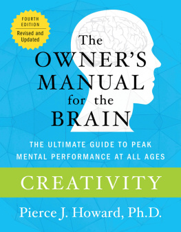 Howard - Creativity: the owners manual: excerpted from the owners manual for the brain