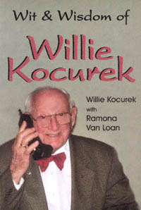 title The Wit and Wisdom of Willie Kocurek author Kocurek - photo 1