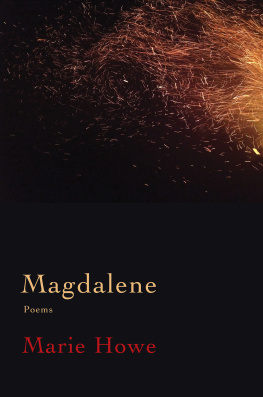 Howe Magdalene: poems