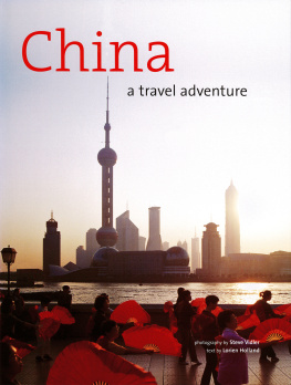 Holland - China: a Travel Adventure