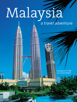 Holland - Malaysia: a Travel Adventure