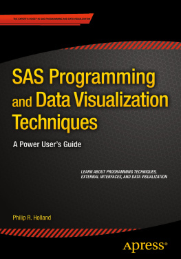 Holland - SAS Programming and Data Visualization Techniques a Power Users Guide