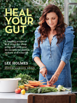 Holmes - Heal your gut: supercharged food