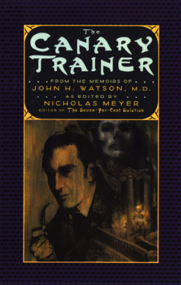 Holmes Sherlock - The canary trainer: from the memoirs of John H. Watson