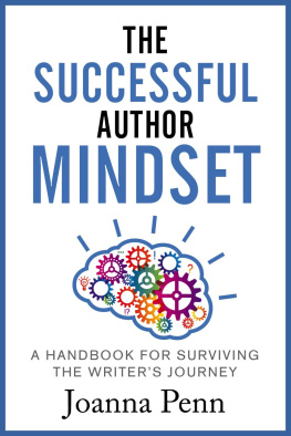 Holroyd Caroline - The Successful Author Mindset: A Handbook for Surviving the Writers Journey