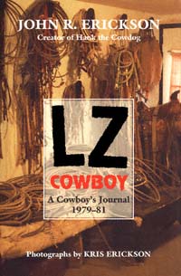 title LZ Cowboy A Cowboys Journal 1979-1981 Western Life Series 3 - photo 1