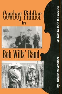 title Cowboy Fiddler in Bob Wills Band author McWhorter - photo 1