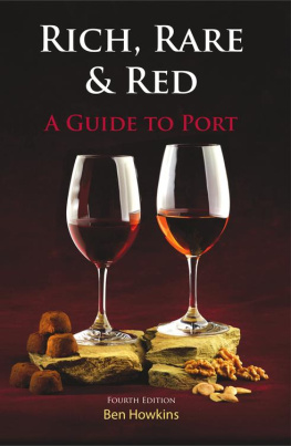Howkins - Rich, rare & red: a guide to port