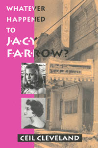 title Whatever Happened to Jacy Farrow author Cleveland Ceil - photo 1