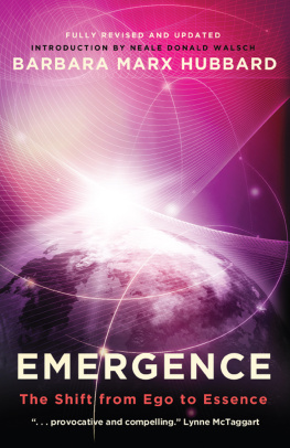 Hubbard - Emergence: the shift from ego to essence