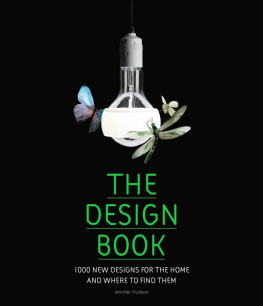 Hudson - The design book: 1000 new designs for the home and where to find them