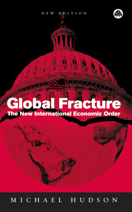 Hudson Global fracture: the new international economic order