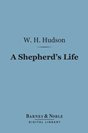 Hudson - A shepherds life: impressions of the South Wiltshire Downs