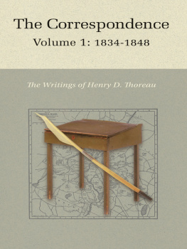 Henry David Thoreau - The Correspondence of Henry D. Thoreau, Volume 1: 1834-1848