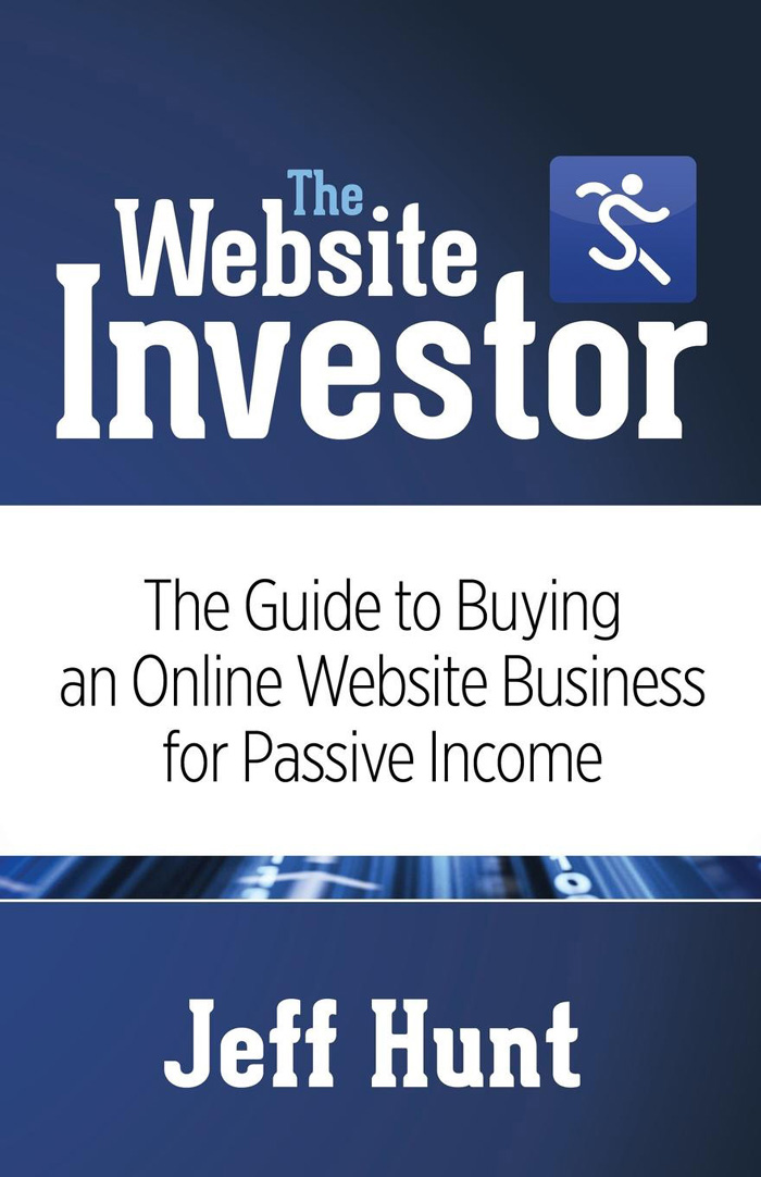 The Website Investor The Guide to Buying an Online Website Business for - photo 1