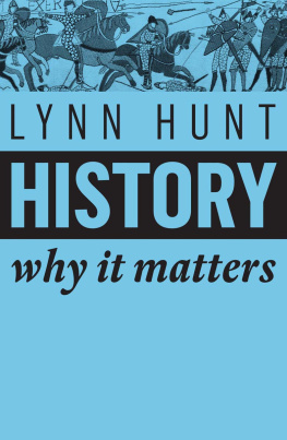 Hunt - History: why it matters