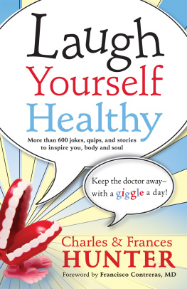 Hunter Frances Gardner - Laugh Yourself Healthy