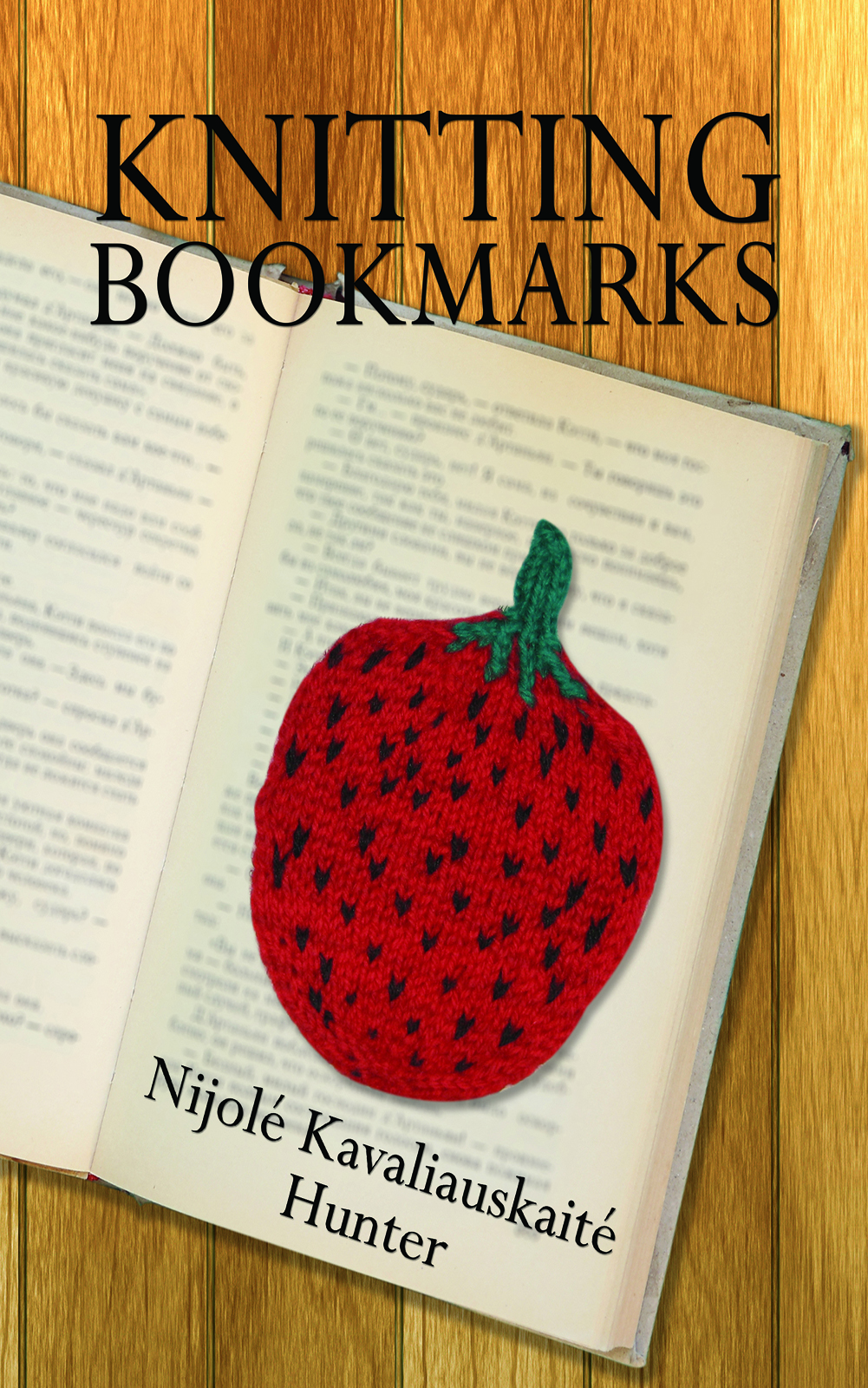 Knitting Bookmarks Nijol Kavaliauskait Hunter Austin Macauley Publishers - photo 1
