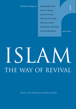 Hussain Dilwar Islam: the way of revival