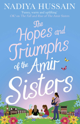 Hussain - The Hopes and Triumphs of the Amir Sisters