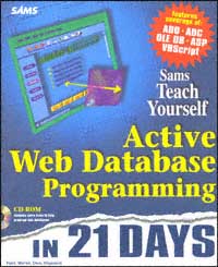 title Teach Yourself Active Web Database Programming in 21 Days author - photo 1