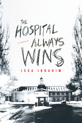 Ibrahim - Hospital Always Wins