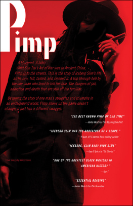 Iceberg Slim Pimp: the story of my life