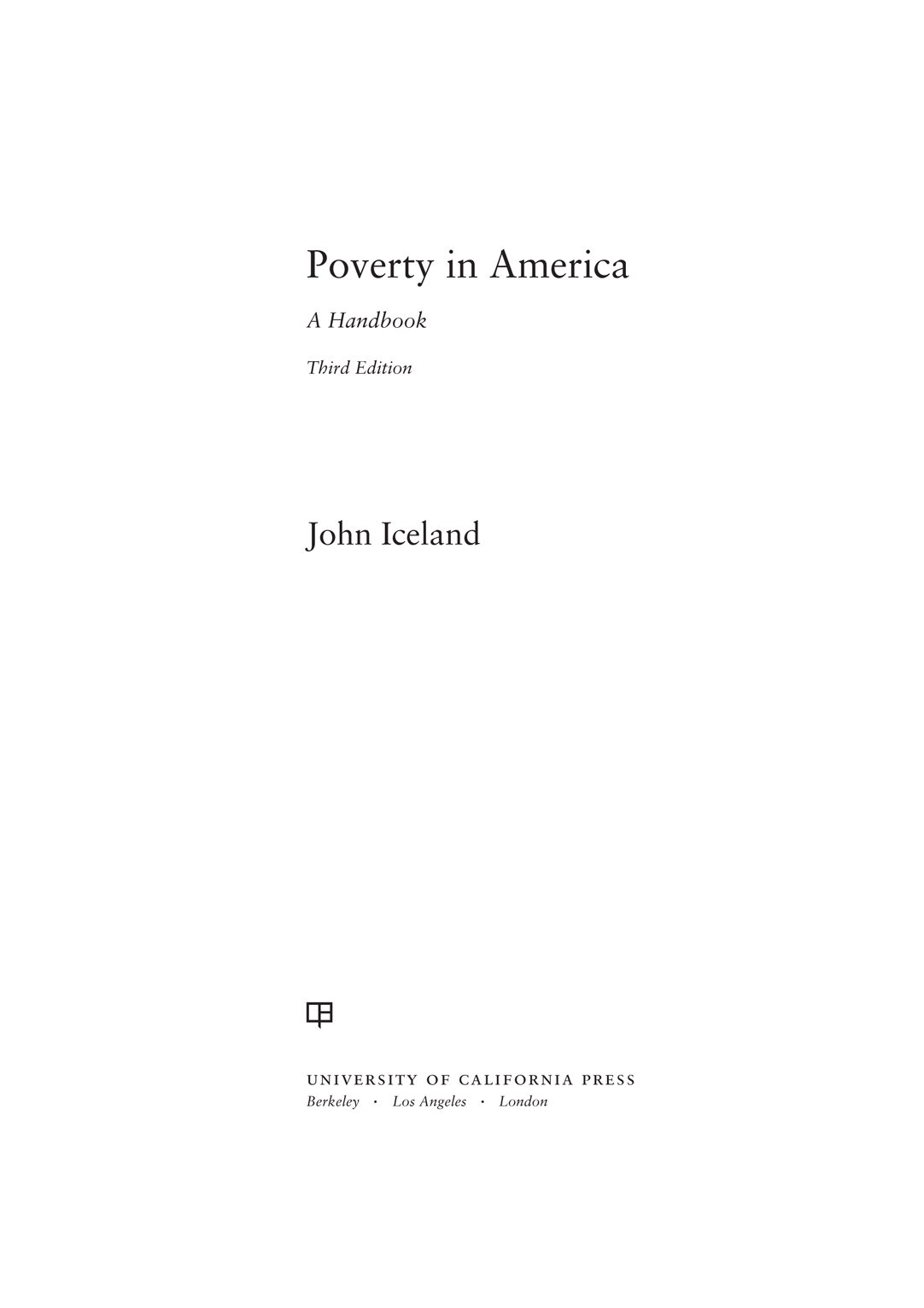 Poverty in America Poverty in America A Handbook Third Edition John - photo 1