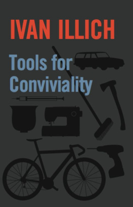 Illich Tools for Conviviality