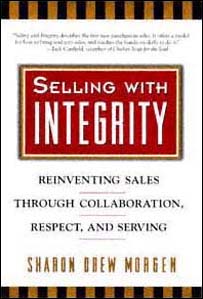title Selling With Integrity Reinventing Sales Through Collaboration - photo 1