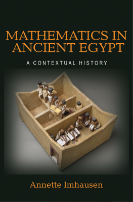 Imhausen - Mathematics in ancient Egypt: a contextual history