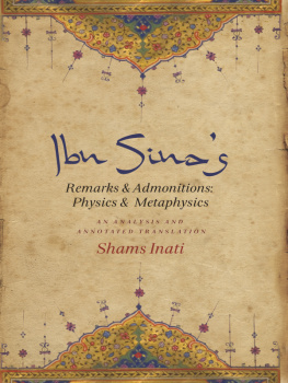 Inati - Ibn Sinas Remarks and Admonitions: Physics and Metaphysics: an Analysis and Annotated Translation